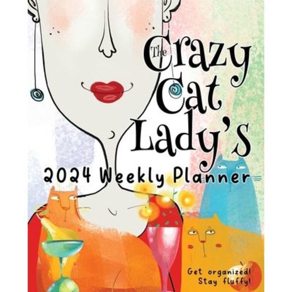 Nola Lee Kelsey Other The Crazy Cat Ladys 224 Weekly Planner Nola
